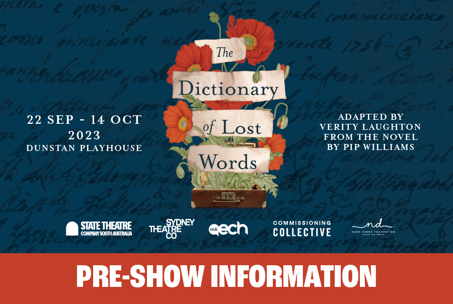 The Dictionary of Lost Words Pre Show Information