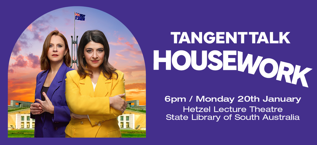 Tangent Talk Housework Hetzel Lecture Theatre State Library of South Australia